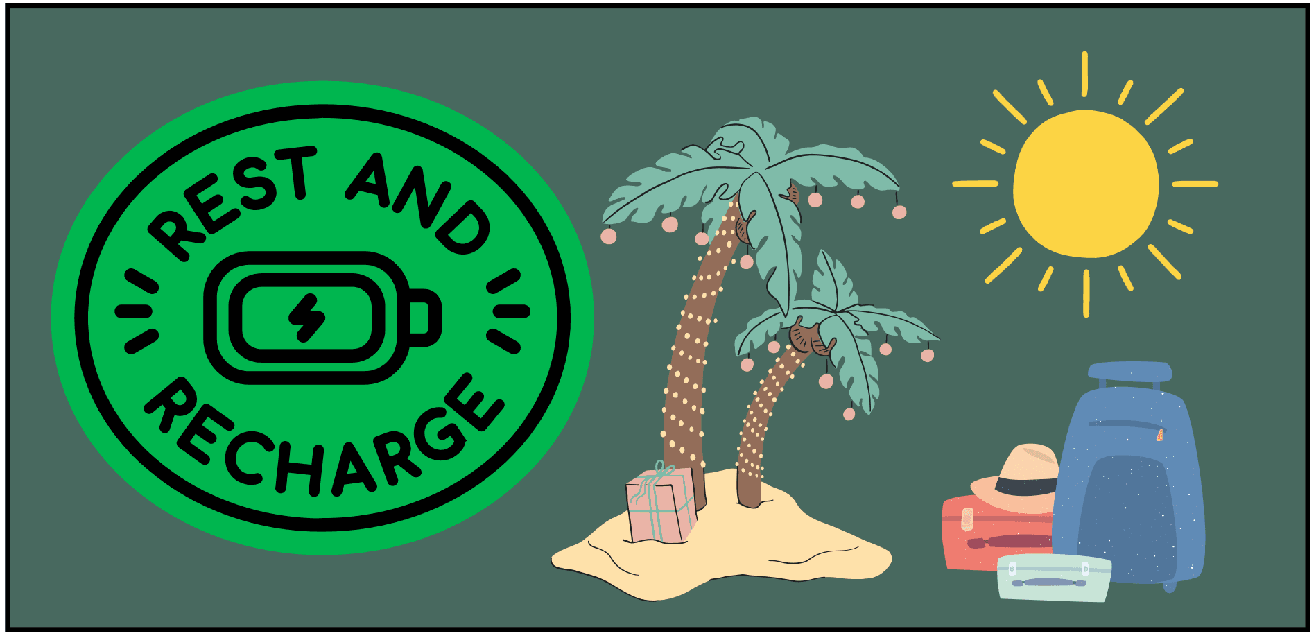 Icon saying "Rest and recharge" with some images of trees, suitcases, and sun